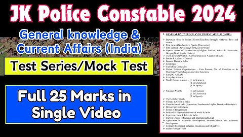 Test Series/Mock Test 25 Marks in Single Video - JK Police Constable (GK & Current Affairs (India)