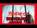 Friday the 13th the game... WE HELPED JASON!!