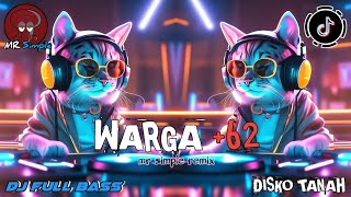WARGA  62 | Remix Disko Tanah 2024