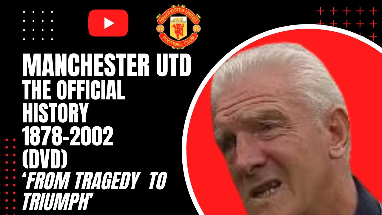 Manchester Utd | The Official History 1878-2002 (DVD) | 'From