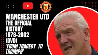 Manchester Utd | The Official History 1878-2002 (DVD) | &#39;From Tragedy to Triumph&#39;