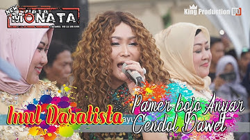Pamer Bojo Anyar Cendol Dawet - Inul Daratista - New Monata Live Bodas Tukdana Indramayu