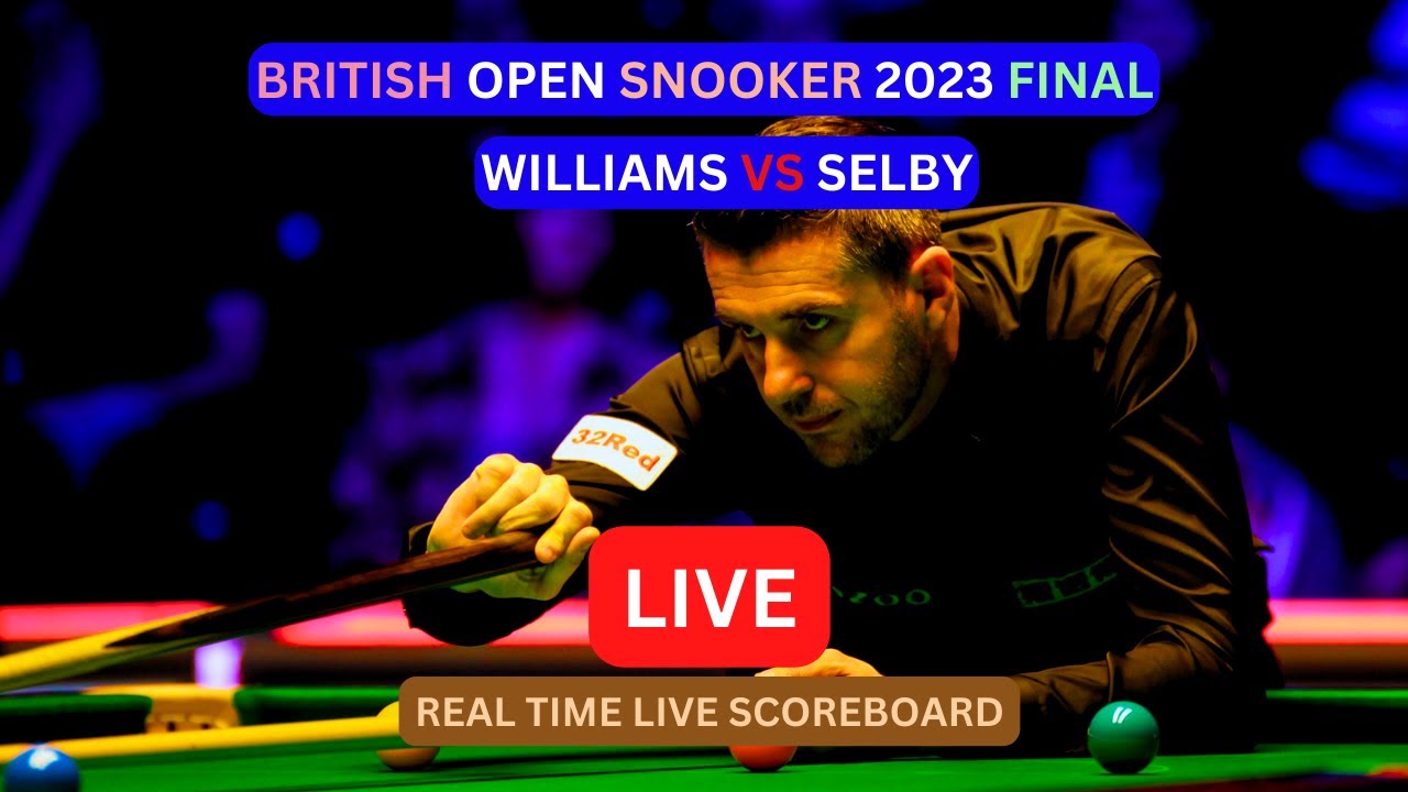 Mark Selby Vs Mark Williams LIVE Score UPDATE Today Game 2023 British Open Snooker Final LIVE