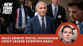 COVID ‘6-ft’ social distancing ‘sort of just appeared,’ likely lacked scientific basis, Fauci admits