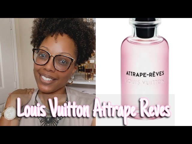 LOUIS VUITTON ATTRAPE REVES PERFUME unboxing & review