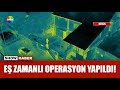 Zehir tacirlerine şafak baskını!