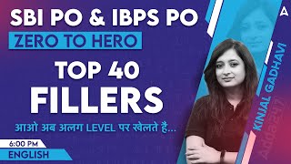 SBI PO & IBPS PO 2023 | Top 40 Fillers Questions | English By Kinjal Gadhavi