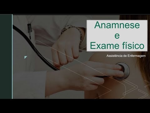 Anamnese e Exame Físico: Avaliação Diagnóstica de Enfermagem no