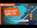 Wet &amp; COLD: This May Won't Feel Like May