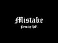 Mistake - Purin Prod. by PR