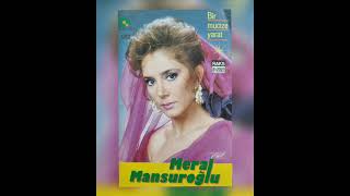 Meral Mansuroğlu - Bir Mucize Yarat (1990)