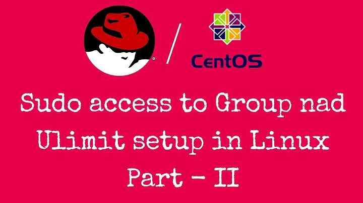 Sudo Access to group & user ulimit setup in linux - [Hindi]