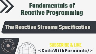 🎬 Reactive Programming with Project Reactor – The Reactive Streams Specification