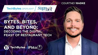 Bytes, Bites, and Beyond  Decoding the Digital Feast of Restaurant Tech | Courtney Radke | Sagenet
