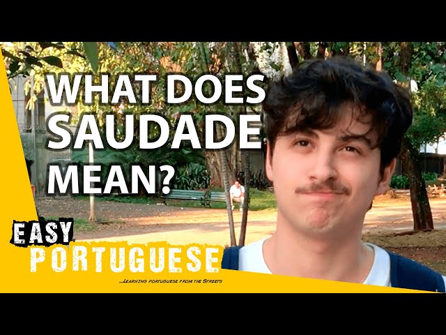 Brazilian word Saudade