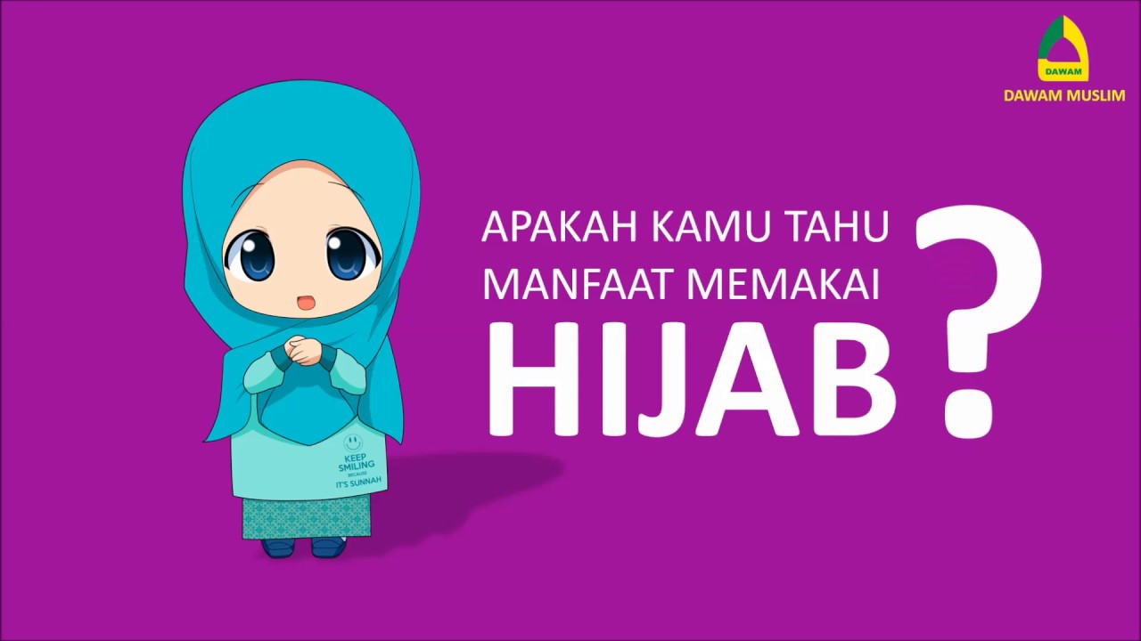 Manfaat hijab dan jilbab syar'i bagi muslimah - YouTube