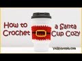 How to Crochet a Santa Cup Cozy