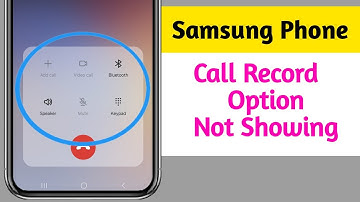 Fix Call Recording Option Not Showing On Samsung Phone  || Fixed