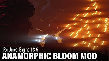 Anamorphic Bloom Mod for Unreal Engine 4/5
