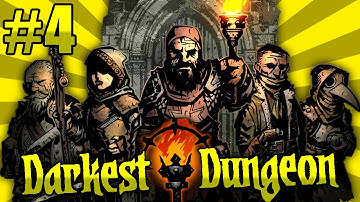 Lets Play DARKEST DUNGEON Gameplay Part 4 - I