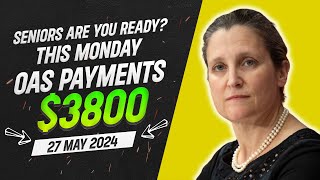 Get Ready for Monday!  Receive Your $3,800 Old Age Security Payments Straight From Service Canada!