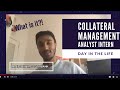A day in the life of a collateral management analyst