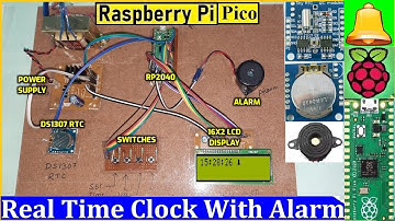 Raspberry Pi Pico - DS1307 Real Time Clock (RTC) With Alarm and 16x2 LCD Display