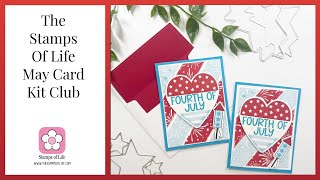 The Stamps Of Life May Card Kit Club