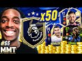 PREMIER LEAGUE UPGRADES! CAN WE PACK A TOTY?!?!💲🤑💰S2- MMT #66