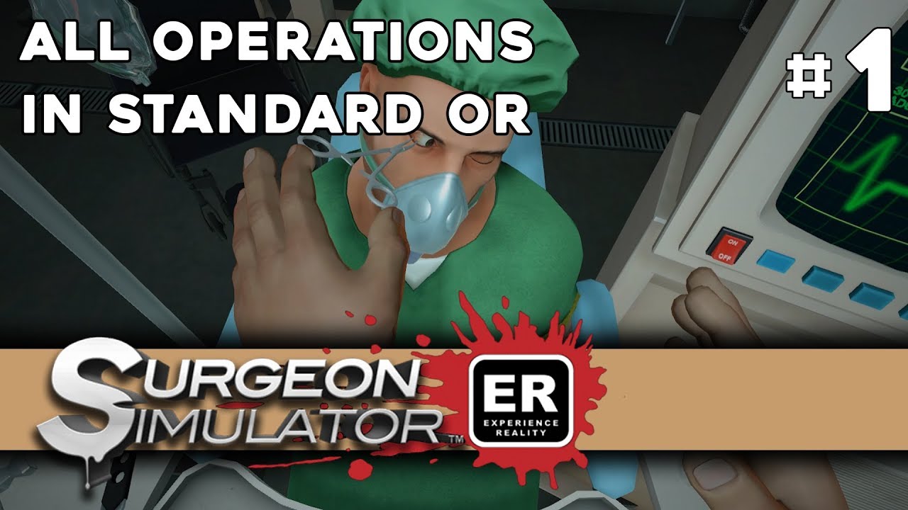 Surgeon Simulator: Experience Reality