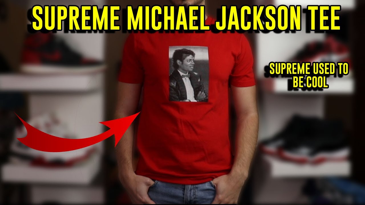 SUPREME MICHAEL JACKSON TEE | OUTFIT IDEAS - YouTube