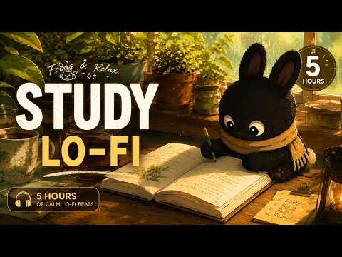 Chill Lofi Beats Mix [chill lo-fi beats/Study & Relax Music] 📚🐰 5 hour Deep Focus 