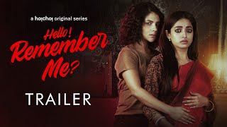 Official Trailer-Hello Remember Me | Ishaa, Paayel, Sourav| Abhimanyu | Sahana| Stream Now | hoichoi