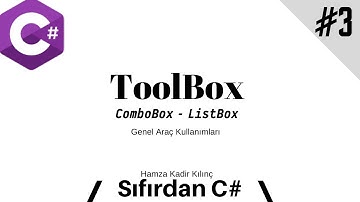 ComboBox ve ListBox Kullanımı | C# Eğitim Serisi Bölüm: 3 | Hamza Kadir Kılınç