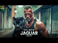 Jaguar Arnold Schwarzenegger New Action Movie 2025 Full Movie 4K Ultra Actionmovies 