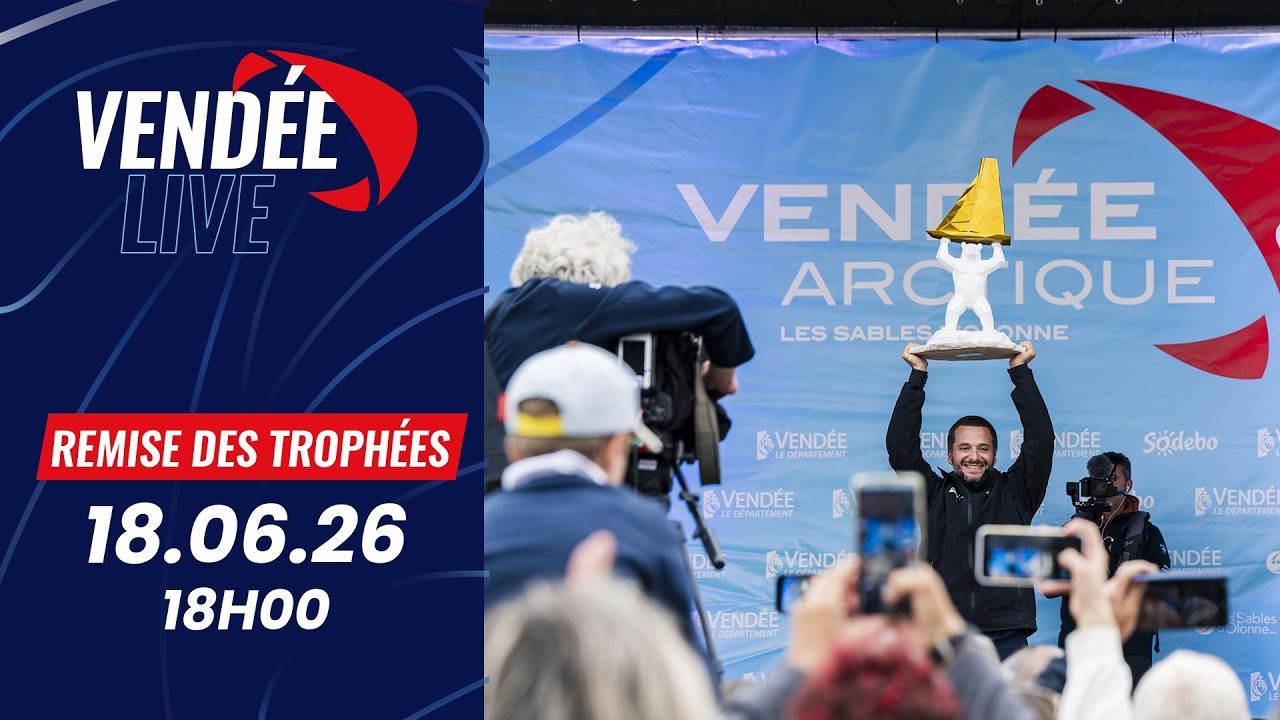 Vendée Live - Remise des trophées | Vendée Arctique - Les Sables d'Olonne 2026