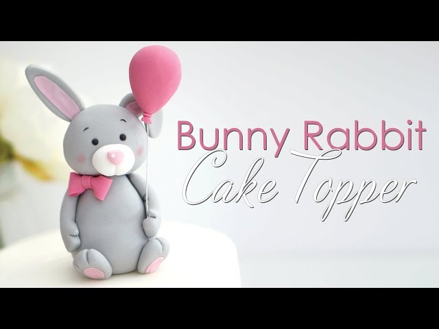 How to make a Bunny Rabbit Cake Topper