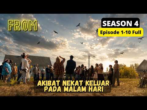 (S4) KAMU AKAN MAT1 JIKA KELUAR DARI RUMAH DI WAKTU MALAM ‼️ ALUR CERITA FROM SEASON 4 FULL 3 JAM