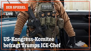 Livestream: ICE-Chef wird von US-Kongress befragt | DER SPIEGEL screenshot 4