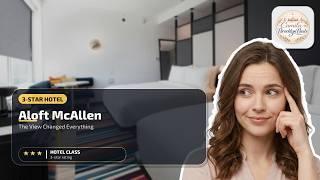 Aloft McAllen - The View Changed Everything Mcallen TX United States