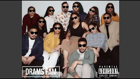 Drams Fam - Keeping It Real (audio)