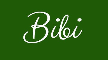 Learn how to Sign the Name Bibi Stylishly in Cursive Writing