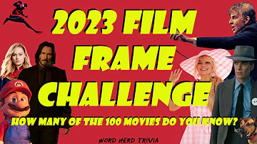 2023 Film Frame Challenge - Identify the Film by One Frame.  100 Movies from 2023! 🎬🕶️