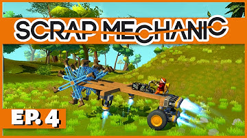 Scrap Mechanic - Ep. 4 - The Footmobile! - Let