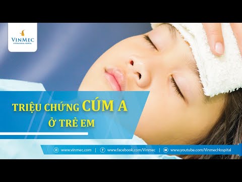 Video: Cách Phòng Ngừa Bệnh Cúm ở Trẻ Em