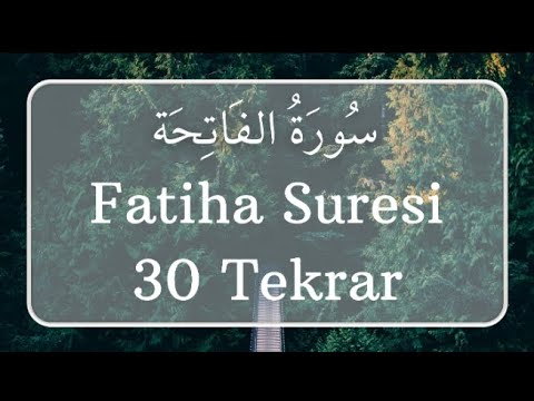 Fatiha suresi Ezberle | Ramazan Tilaveti | 30 tekrar #namaz  #namazduaları  #huzur  #fatiha #ramazan