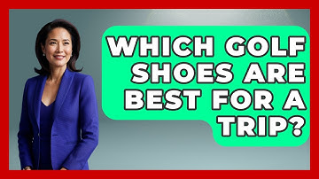 Which Golf Shoes Are Best For A Trip? - The Sharp Dressed Gent