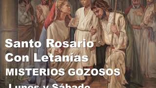 Santo Rosario con Letanías   Lunes y Sábado   Misterios Gozosos 1