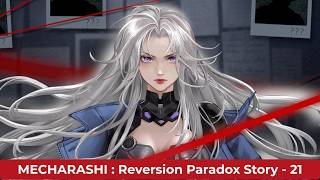 Mecharashi : Reversion Paradox - 21,22 Dream's End and Decryption