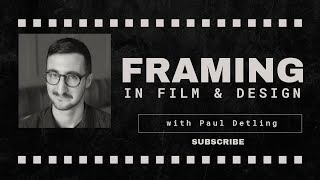 The Power Of Framing Visual Storytelling In Film And Design